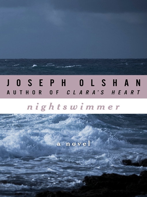 Title details for Nightswimmer by Joseph Olshan - Available